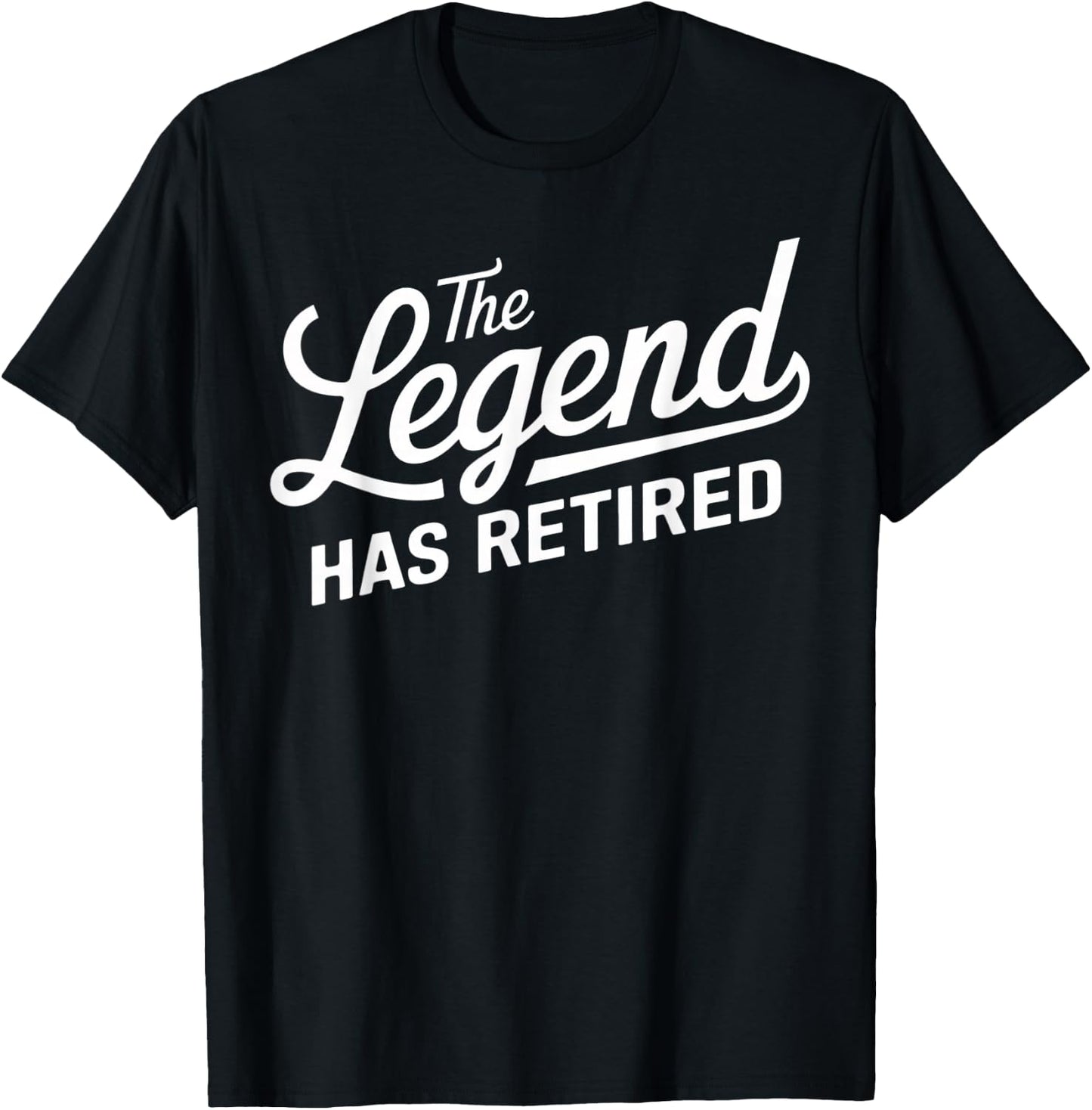 Funny Retirement Women The Legend Has Retired T-Shirt - T-Shirt | Black