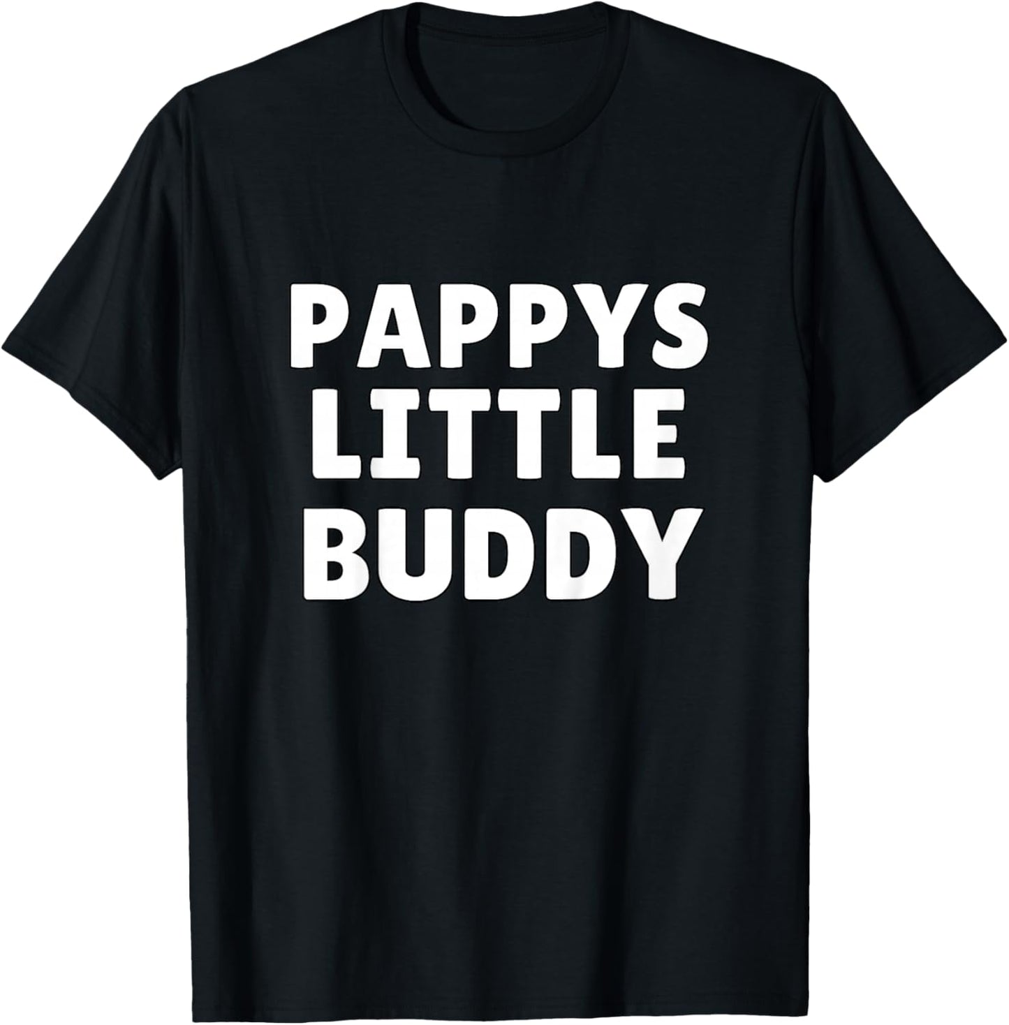 Pappys Little Buddy Grandkids Gifts T-Shirt - T-Shirt | Black