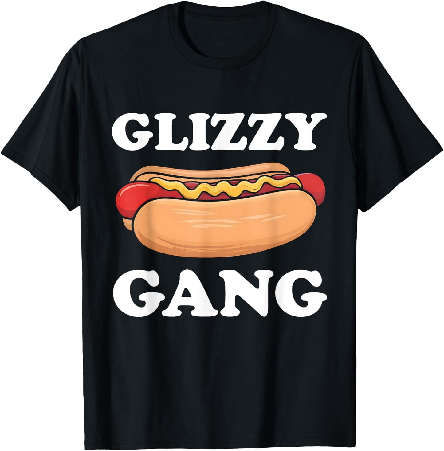 Glizzy Gang Funny Hot Dog Saying Glizzie Gobbler Meme Men Women T-Shirt - T-Shirt | Black