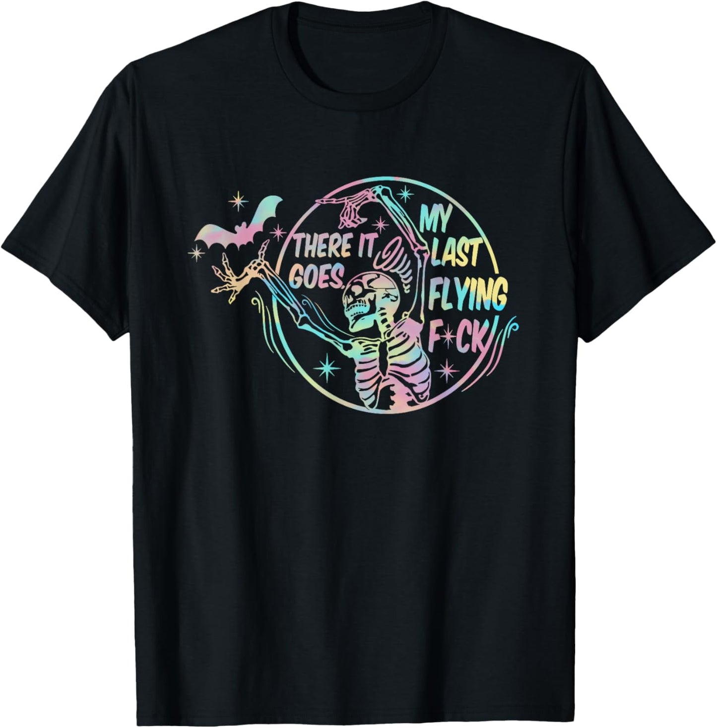 There It Goes My Last Flying F-ck Funny Cute T-Shirt - T-Shirt | Black