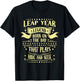 Leap Year Legend Born On The Day That Plays Hide And Seek T-Shirt - T-Shirt | Black