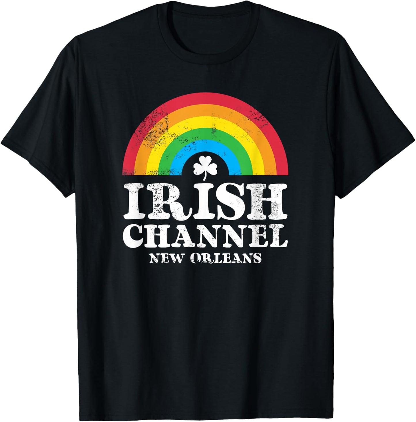 Irish Channel New Orleans Vintage St Patrick's Day Rainbow T-Shirt - T-Shirt | Black