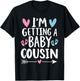 I'm Getting A Baby Cousin Cute Baby Pregnancy Announcement T-Shirt - T-Shirt | Black