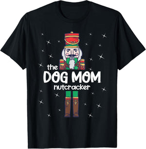 Dog Mom Nutcracker Family Matching Funny Gift Pajama Men Women Kids T-Shirt - T-Shirt | Black