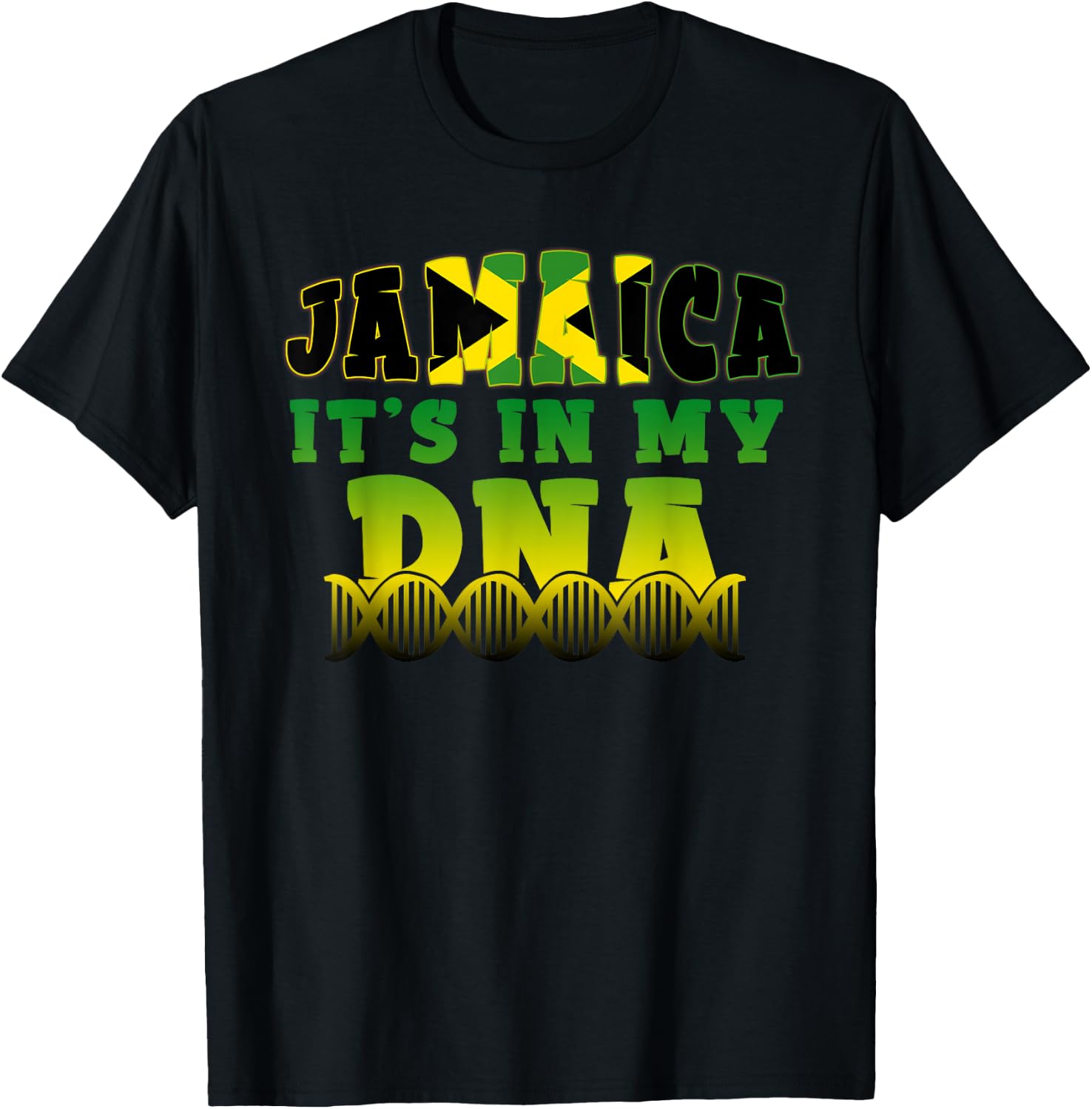 Jamaican Flag Jamaica It`s In My DNA Men Women Kids Gift T-Shirt - T-Shirt | Black