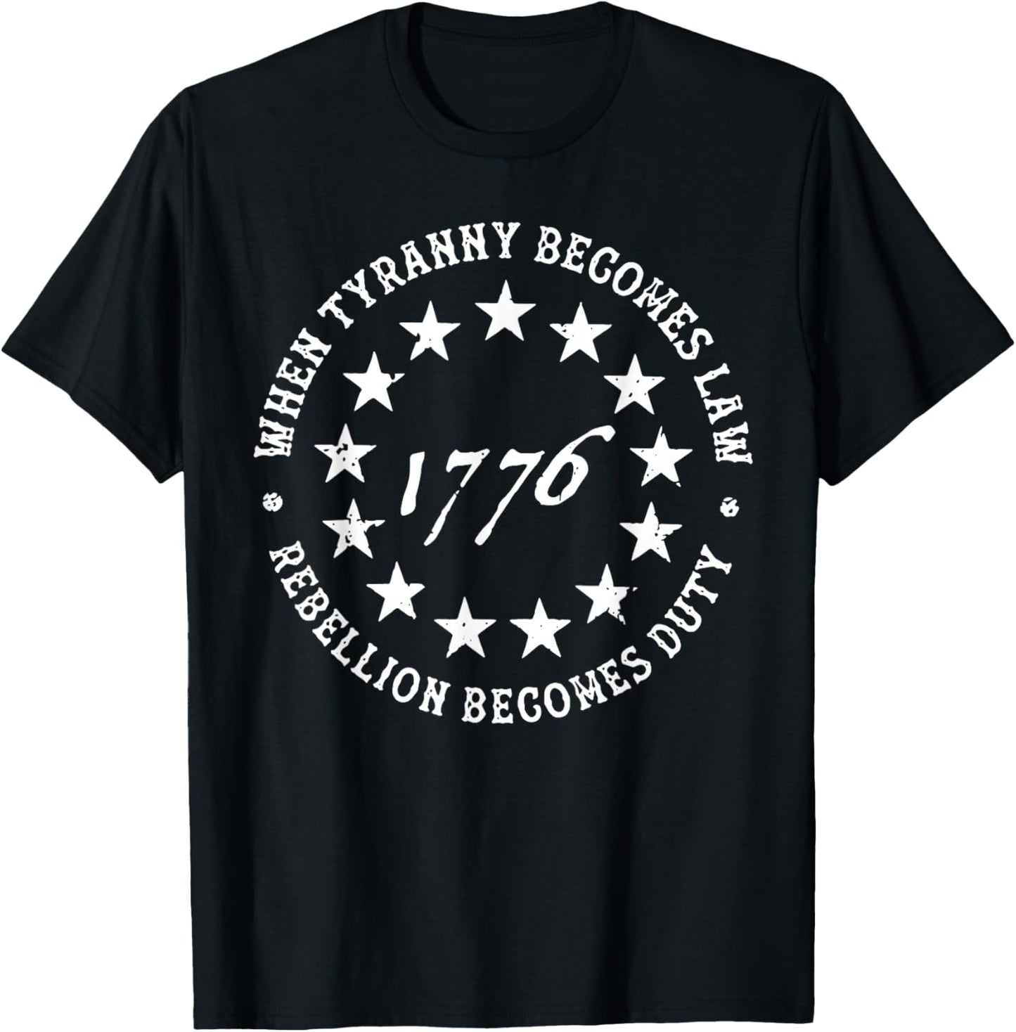 When Tyranny Becomes Law Rebellion Becomes Duty T-Shirt - T-Shirt | Black