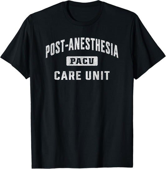 PACU Nurse RN Post Anesthesia Care Unit PACU Tech T-Shirt - T-Shirt | Black