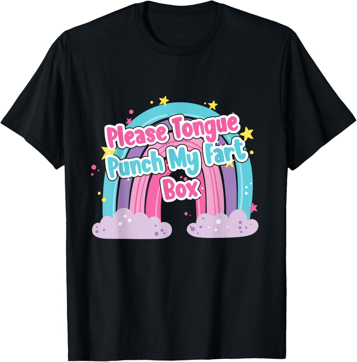 Please Tongue Punch My Fart Box Adult Humour Inappropriate T-Shirt - T-Shirt | Black