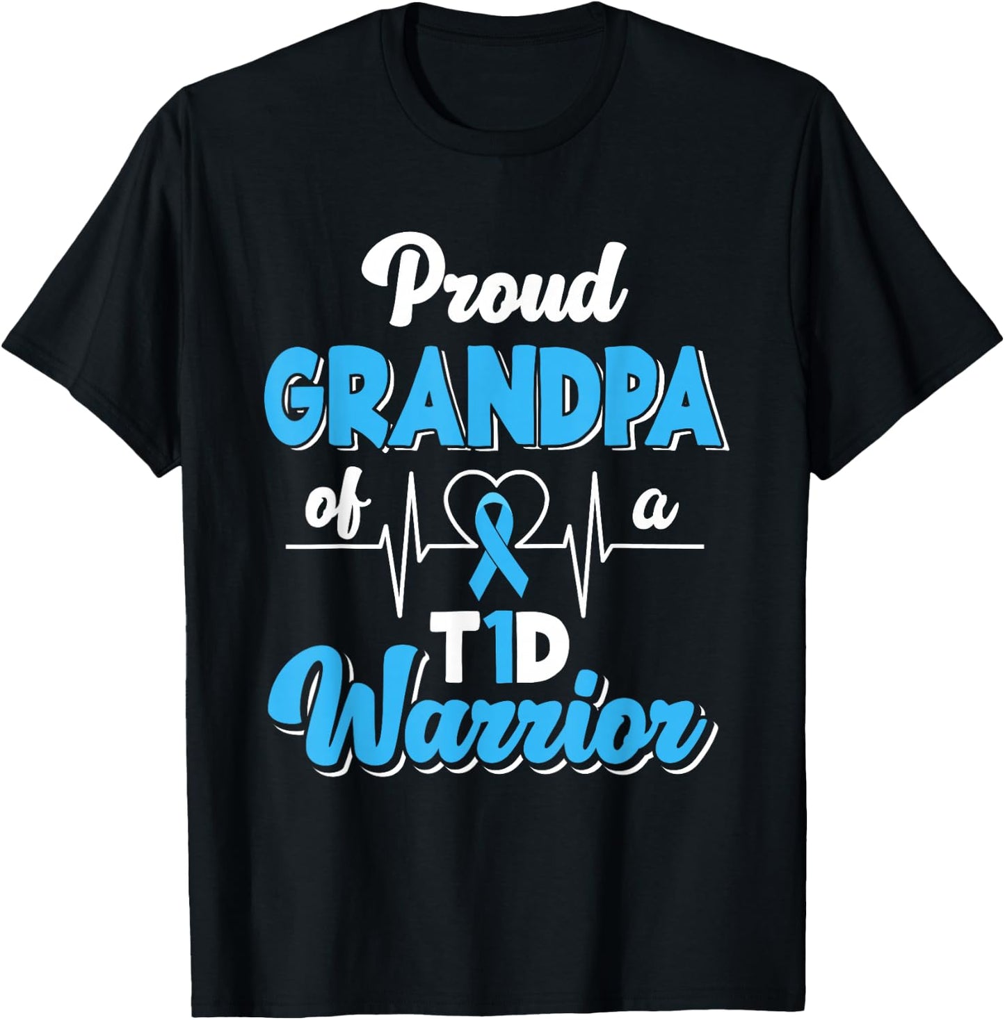 Proud Grandpa Of A T1D Warrior Diabetic Diabetes Awareness T-Shirt - T-Shirt | Black