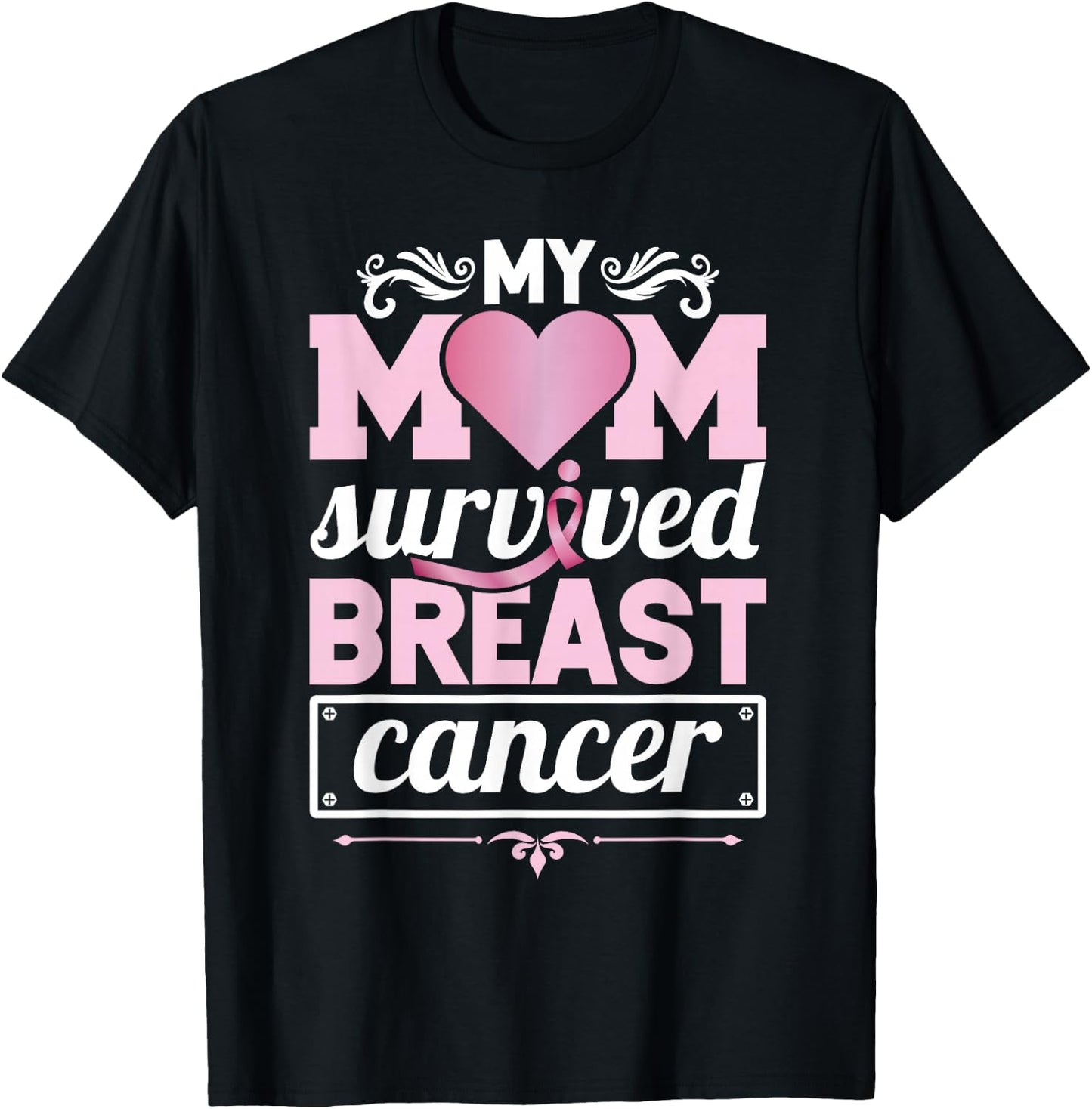 My Mom Survived Breast Cancer Awareness Survivor T-Shirt - T-Shirt | Black