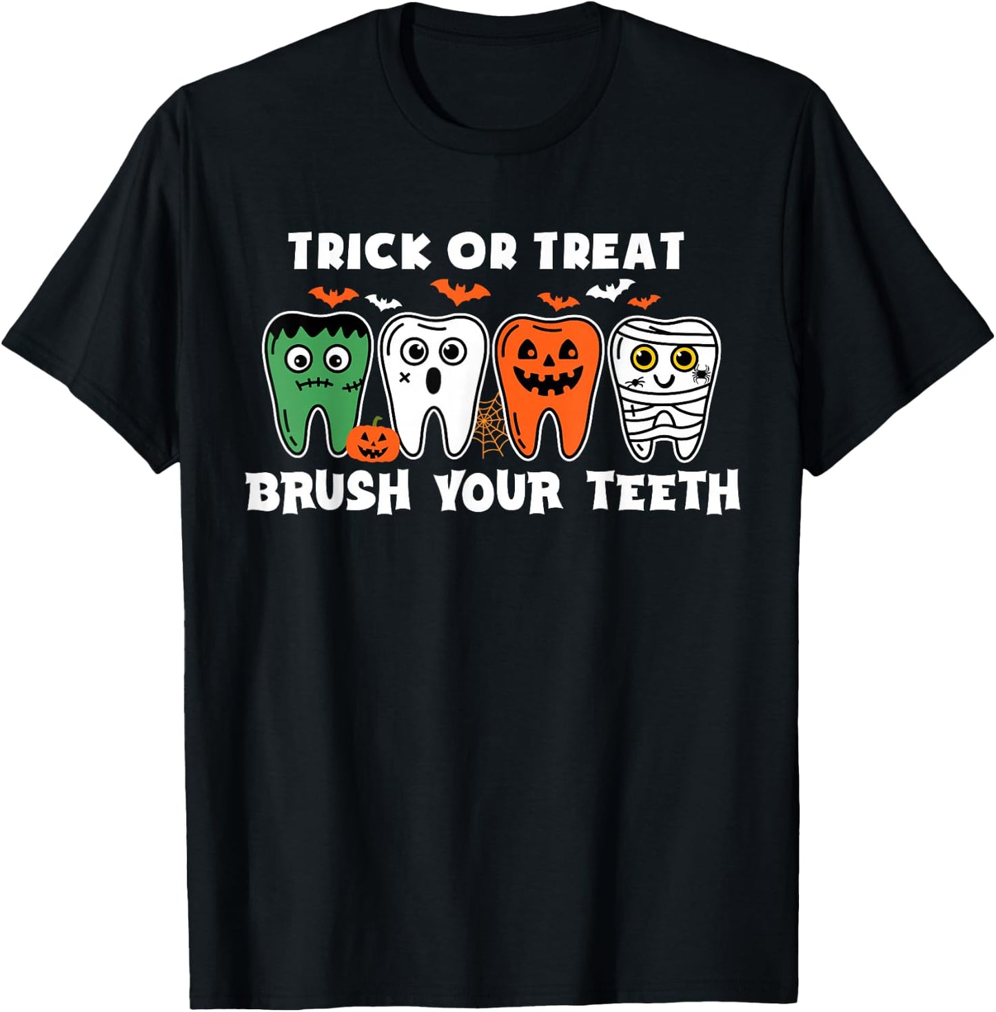 Trick Or Treat Brush Your Teeth Ghost Cute Halloween Dentist T-Shirt - T-Shirt | Black
