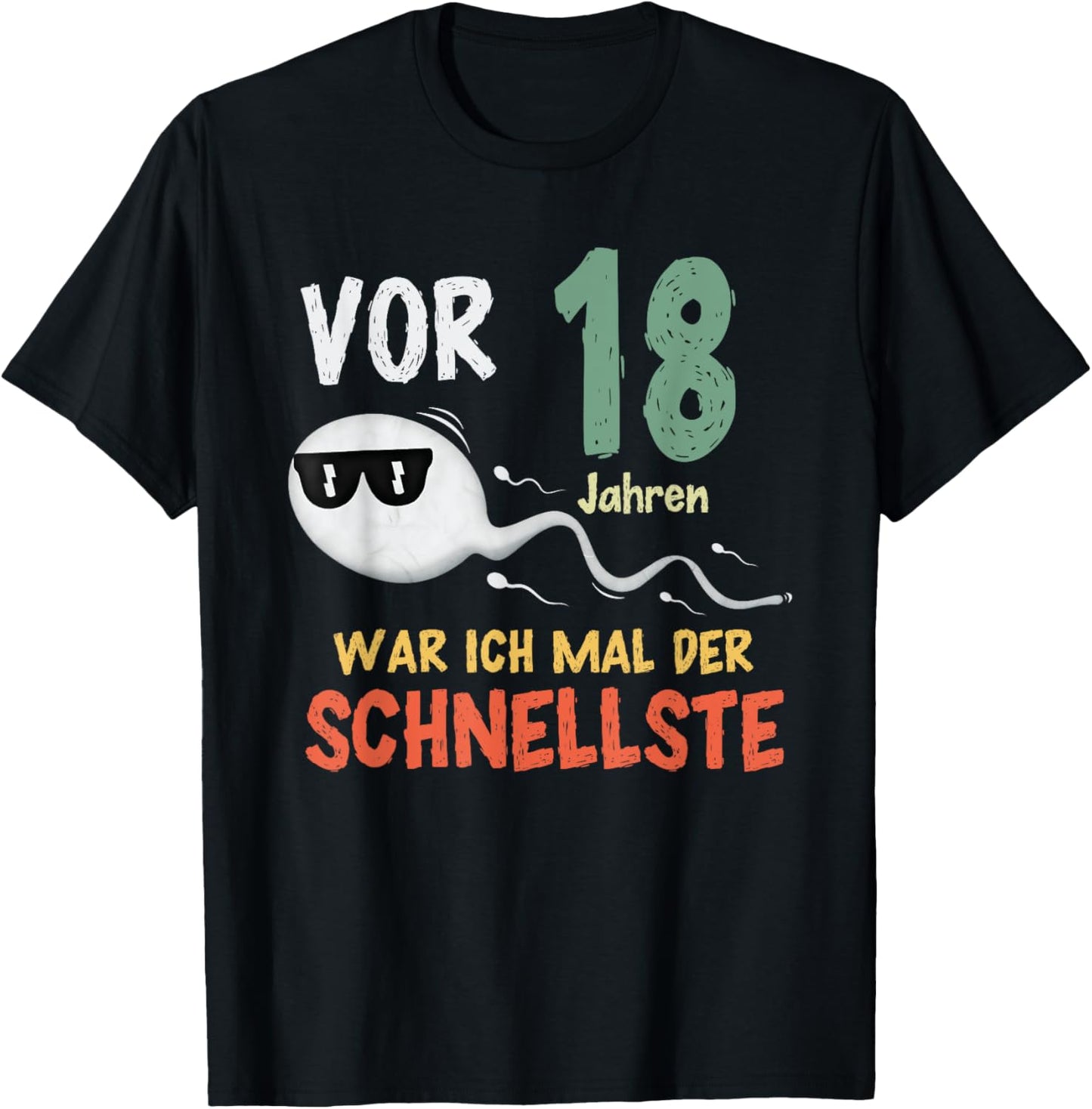 Vor 18 Jahren war ich mal der Schnellste, Lustiges Geburtsta T-Shirt - T-Shirt | Black