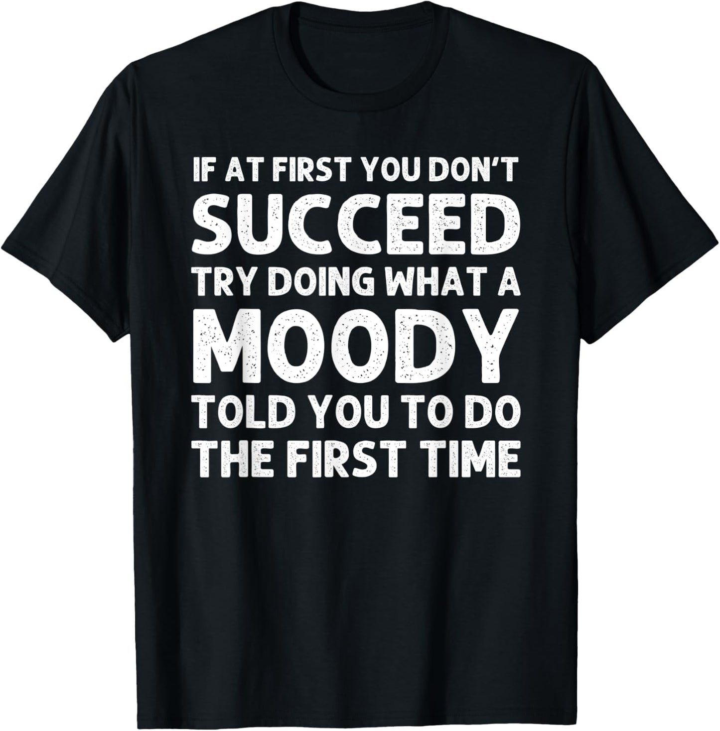 MOODY Funny Surname Family Tree Birthday Reunion Idea T-Shirt - T-Shirt | Black