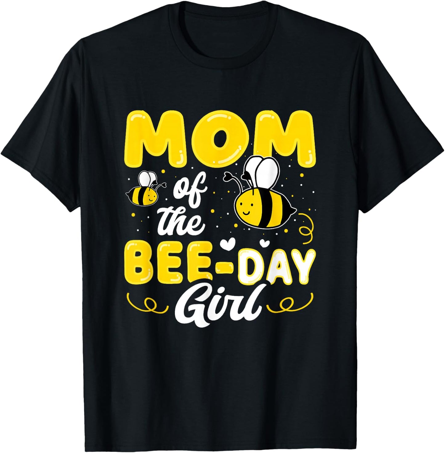 Mom of The Bee Day Girl Hive Party Matching Birthday Sweet T-Shirt - T-Shirt | Black