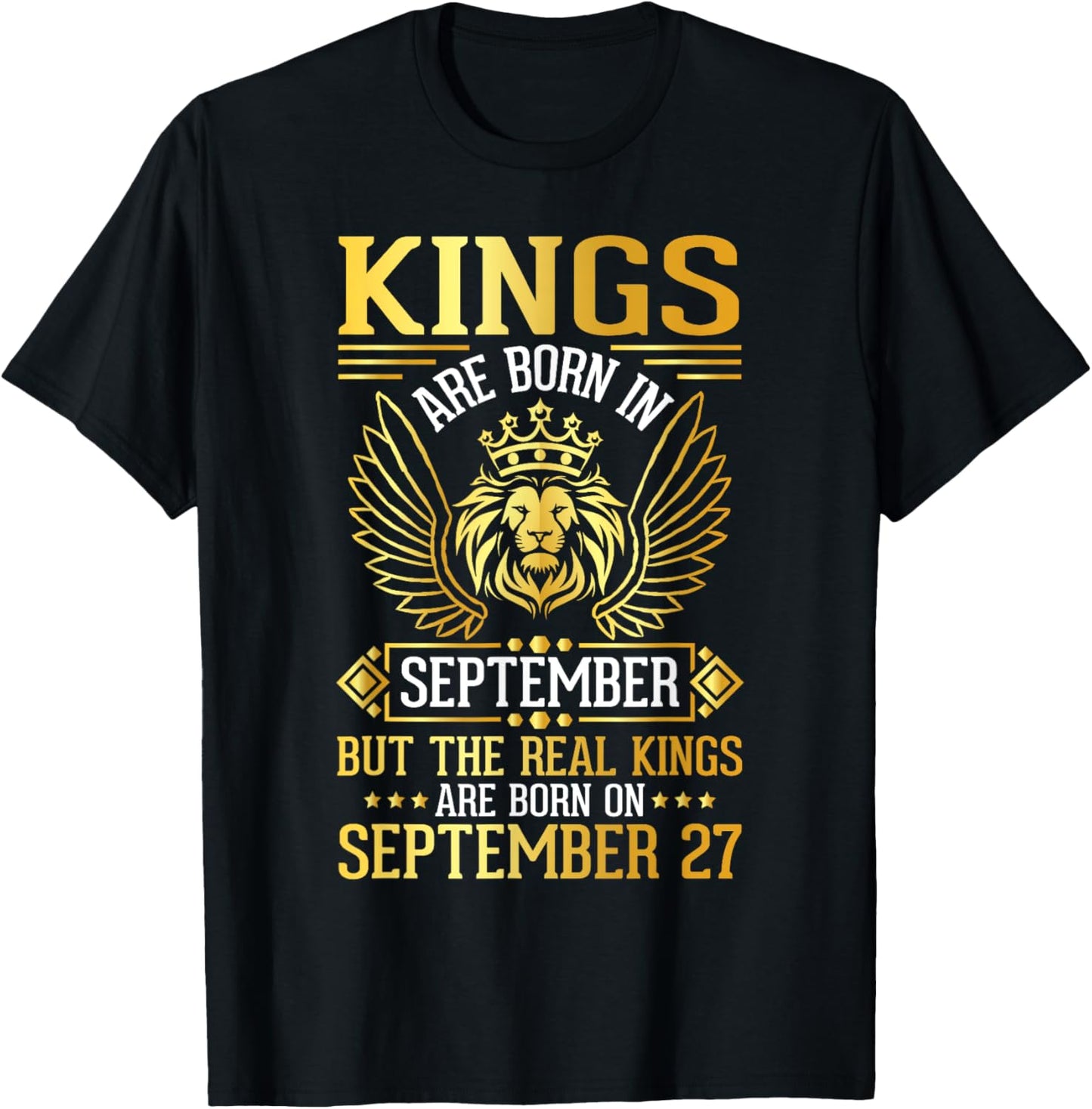 Kings Are Born In Sept Real Kings Are Born On September 27 T-Shirt - T-Shirt | Black