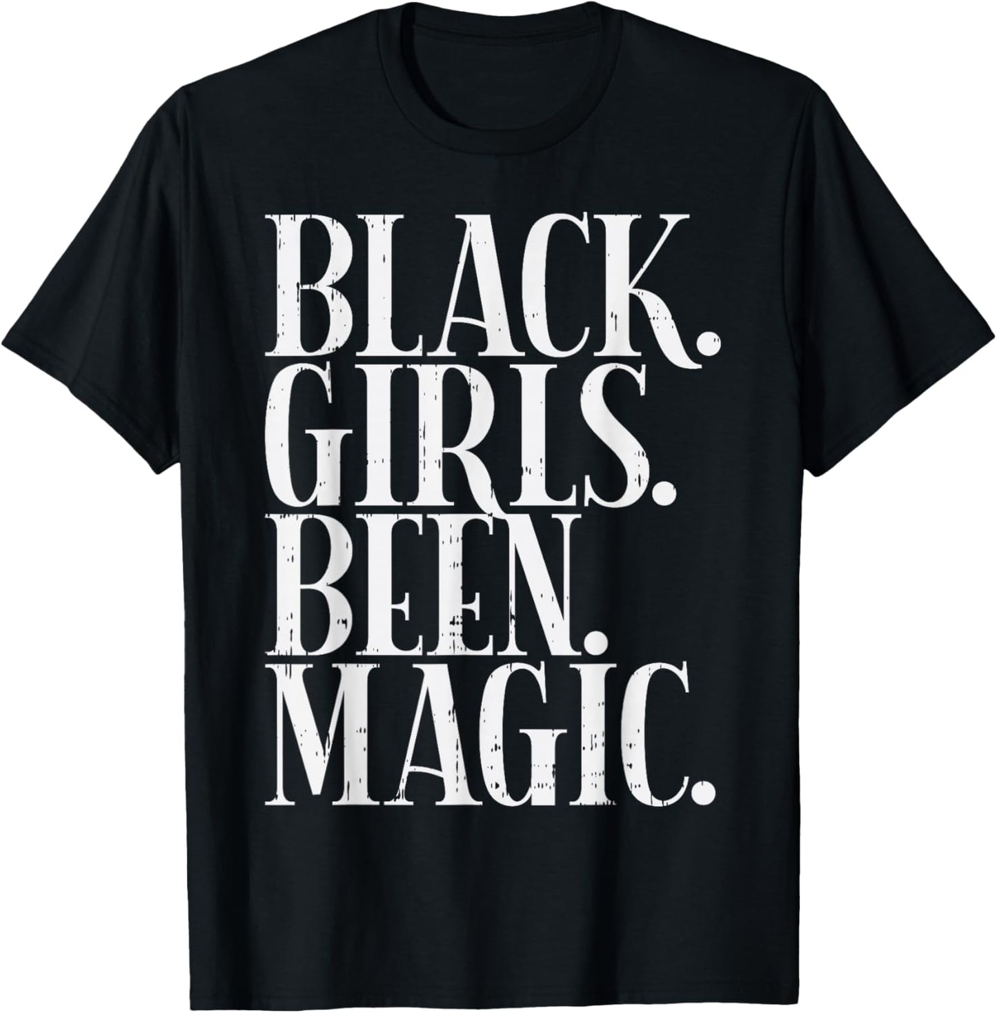 Black Girls Been Magic Melanin African American History Gift Small T-Shirt - T-Shirt | Black