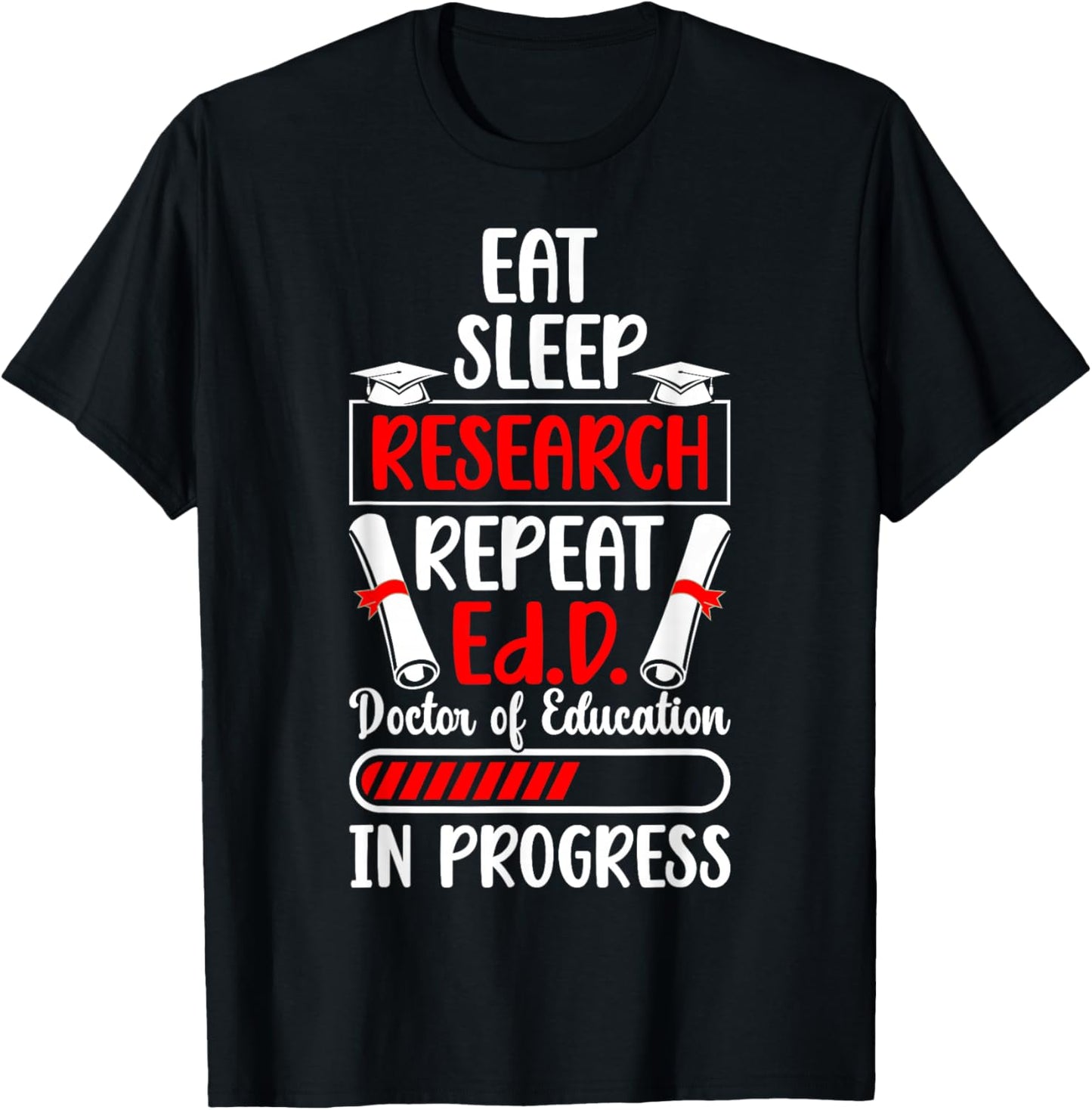 Ed.D Doctor Of Education In Progress Future EdD Student T-Shirt - T-Shirt | Black