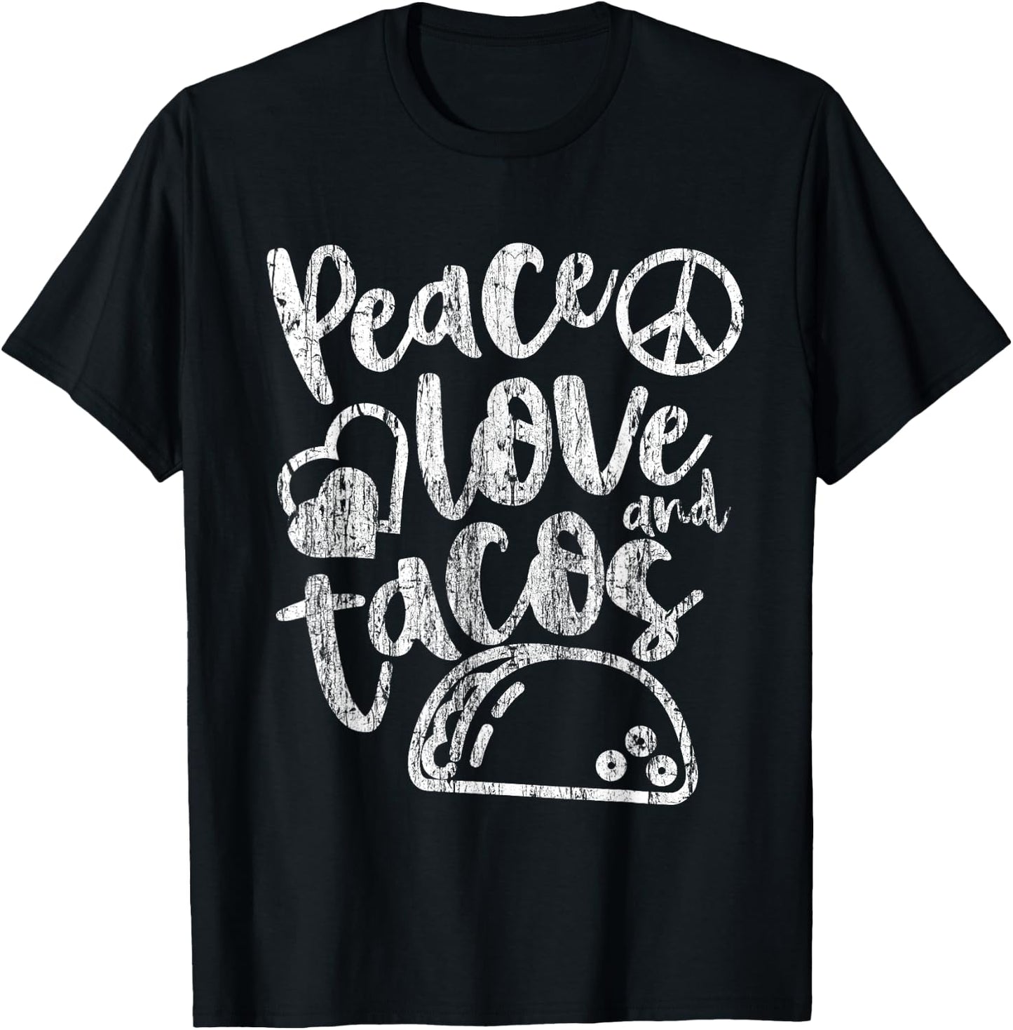 Peace Love Tacos Funny Food Cinco De Mayo Christmas Gift T-Shirt - T-Shirt | Black