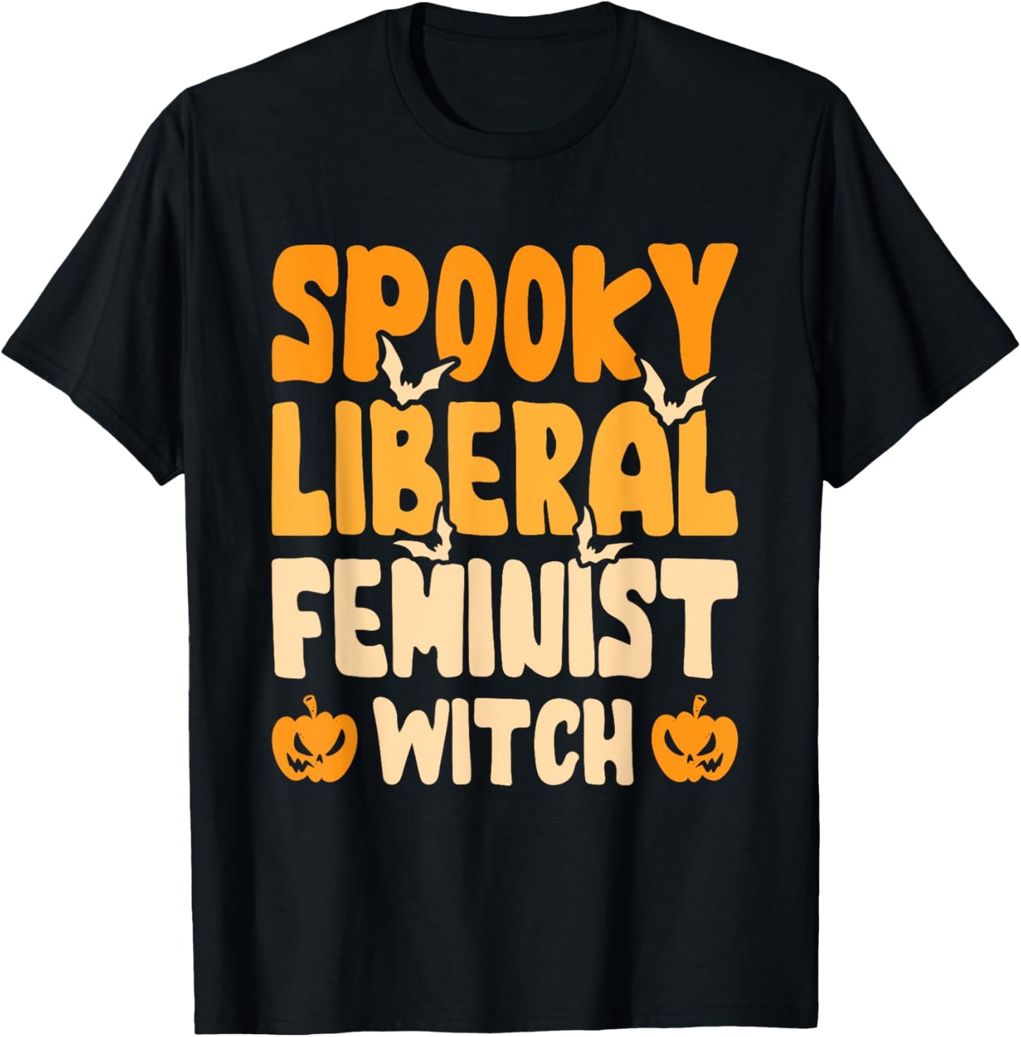 Spooky Liberal Feminist Witch T-Shirt - T-Shirt | Black