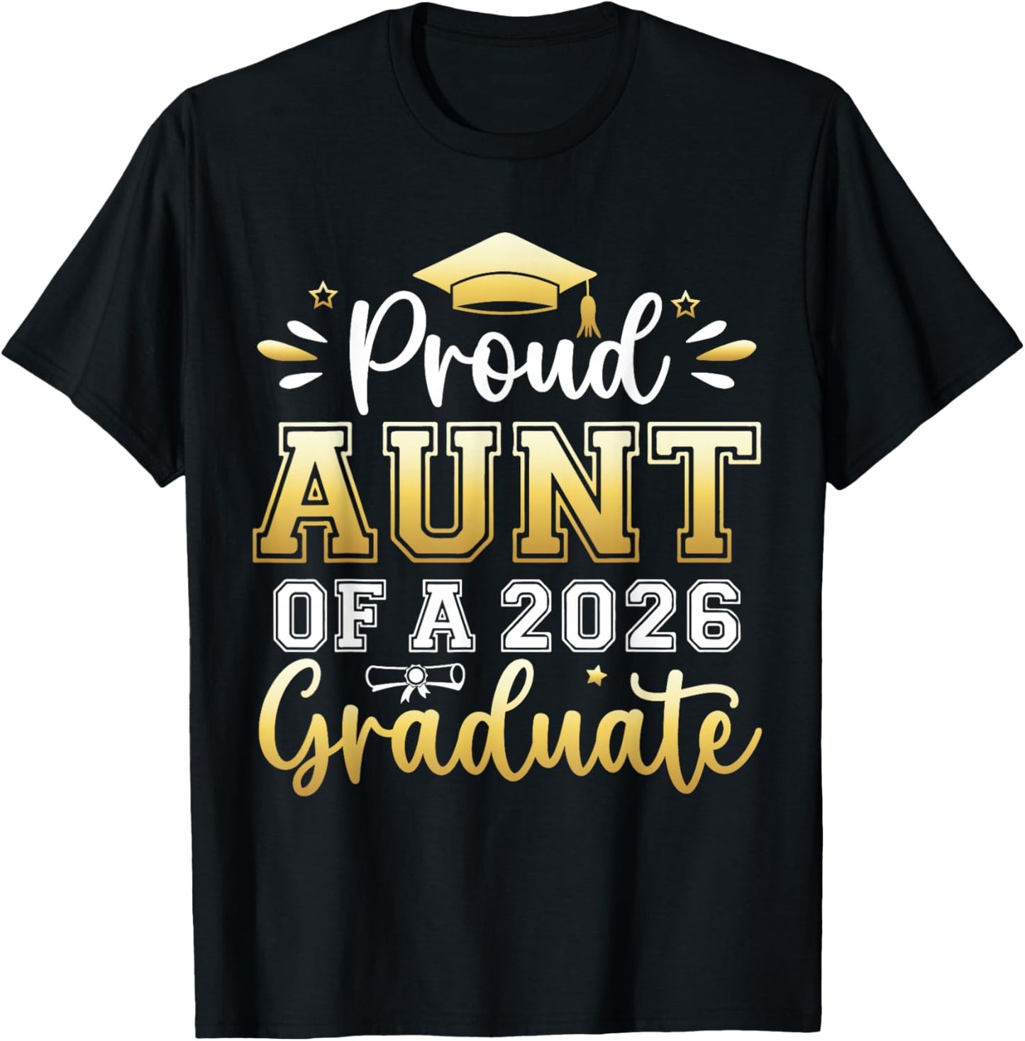 Proud Aunt of a 2026 Graduate Senior Graduation Women T-Shirt - T-Shirt | Black