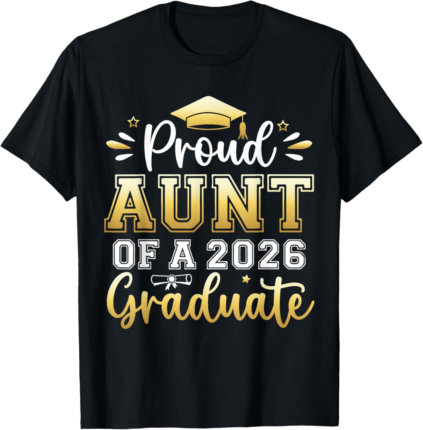 Proud Aunt of a 2026 Graduate Senior Graduation Women T-Shirt - T-Shirt | Black