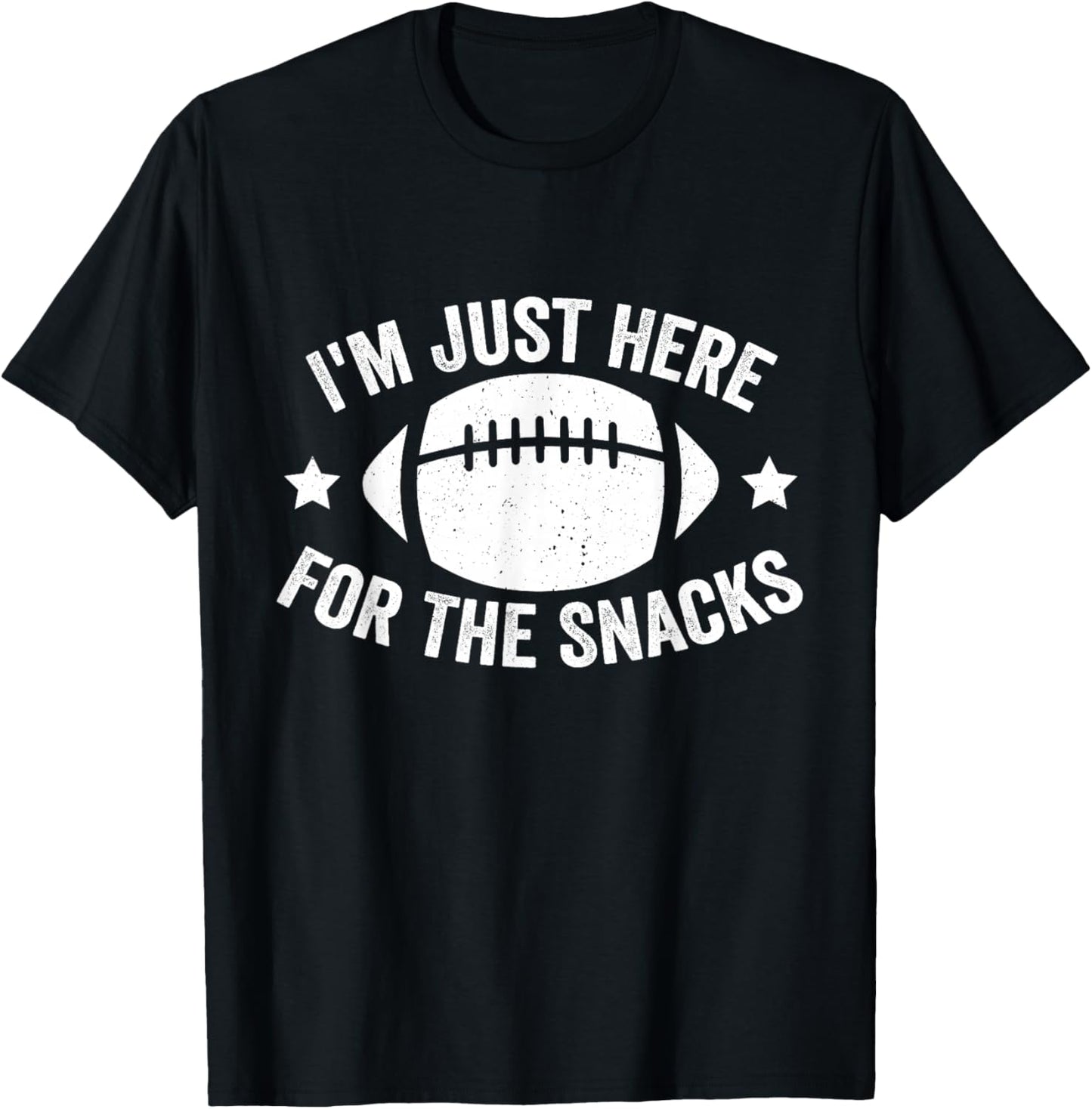 I'm Just Here For The Snacks Funny Football Men T-Shirt - T-Shirt | Black