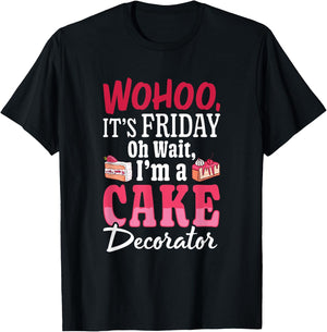 I'm A Cake Decorator - Cake Baker Cake Decorating T-Shirt - T-Shirt | Black