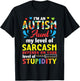 I'm Autism Aunt My Level Sarcasm Depends On Your Stupidity T-Shirt - T-Shirt | Black