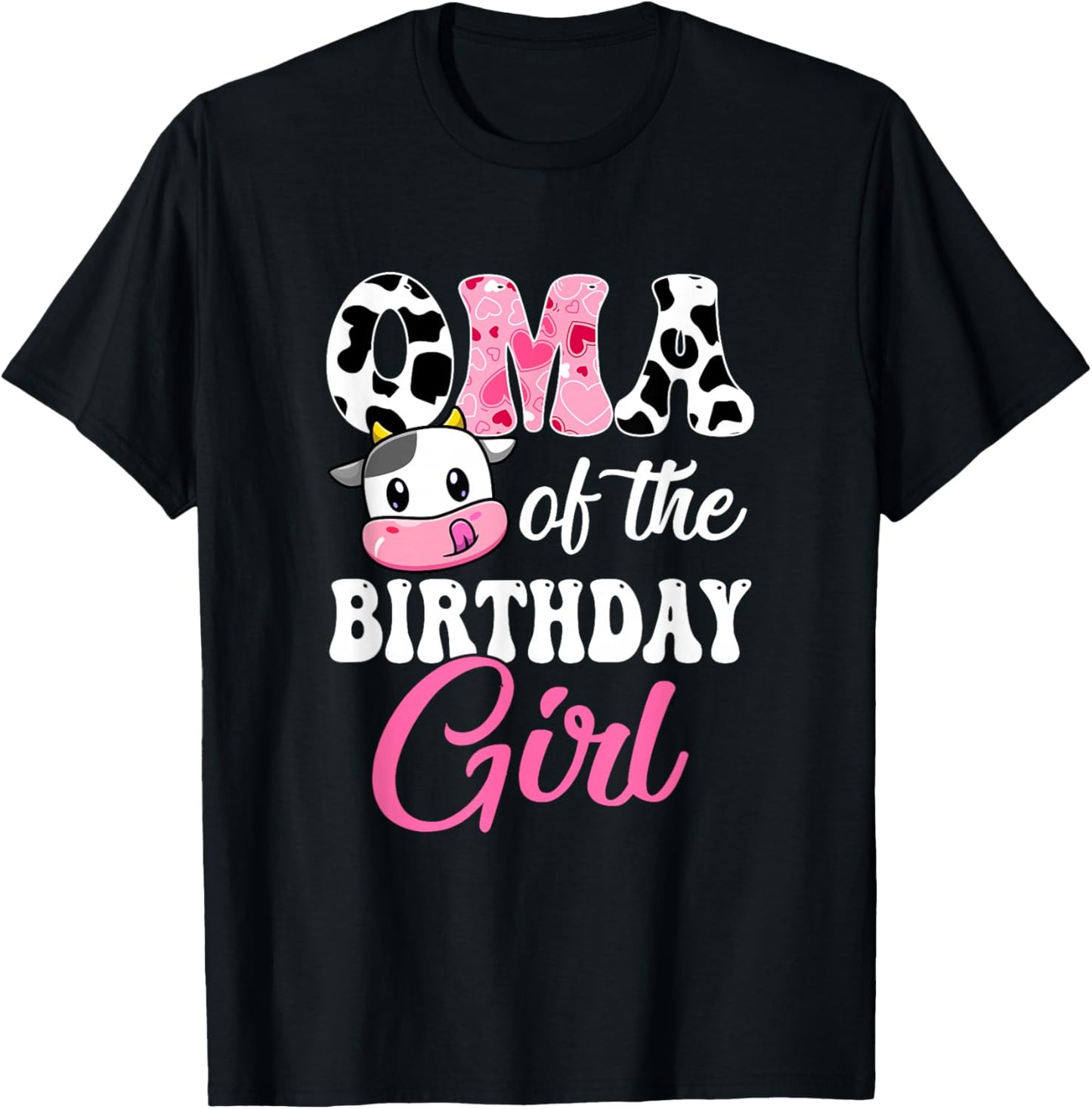 Oma Of The Birthday Girl Farm Cow 1St Birthday Girl T-Shirt - T-Shirt | Black