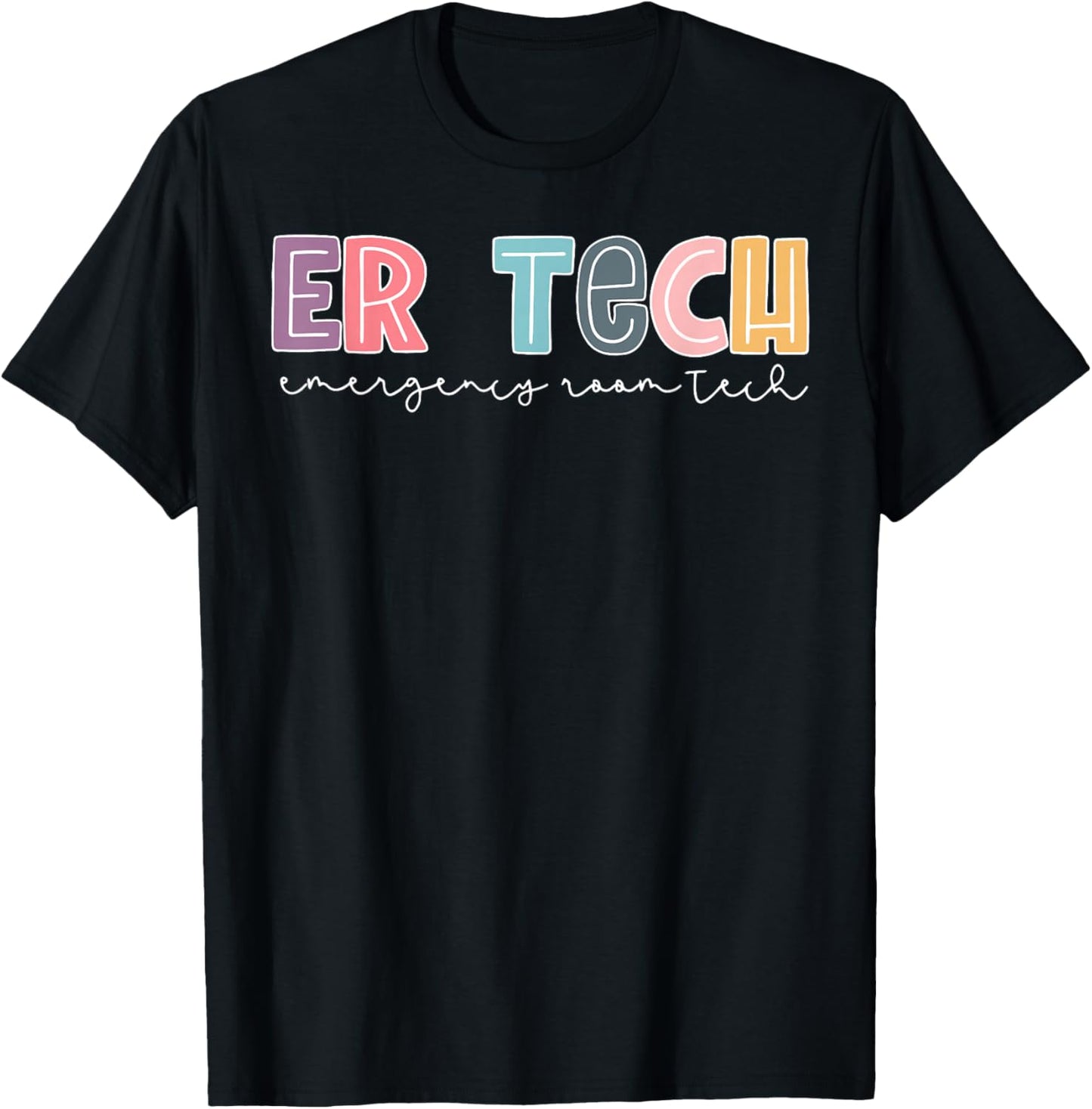 ER Tech Emergency Room Technician Emergency Room Tech ER Tec T-Shirt - T-Shirt | Black