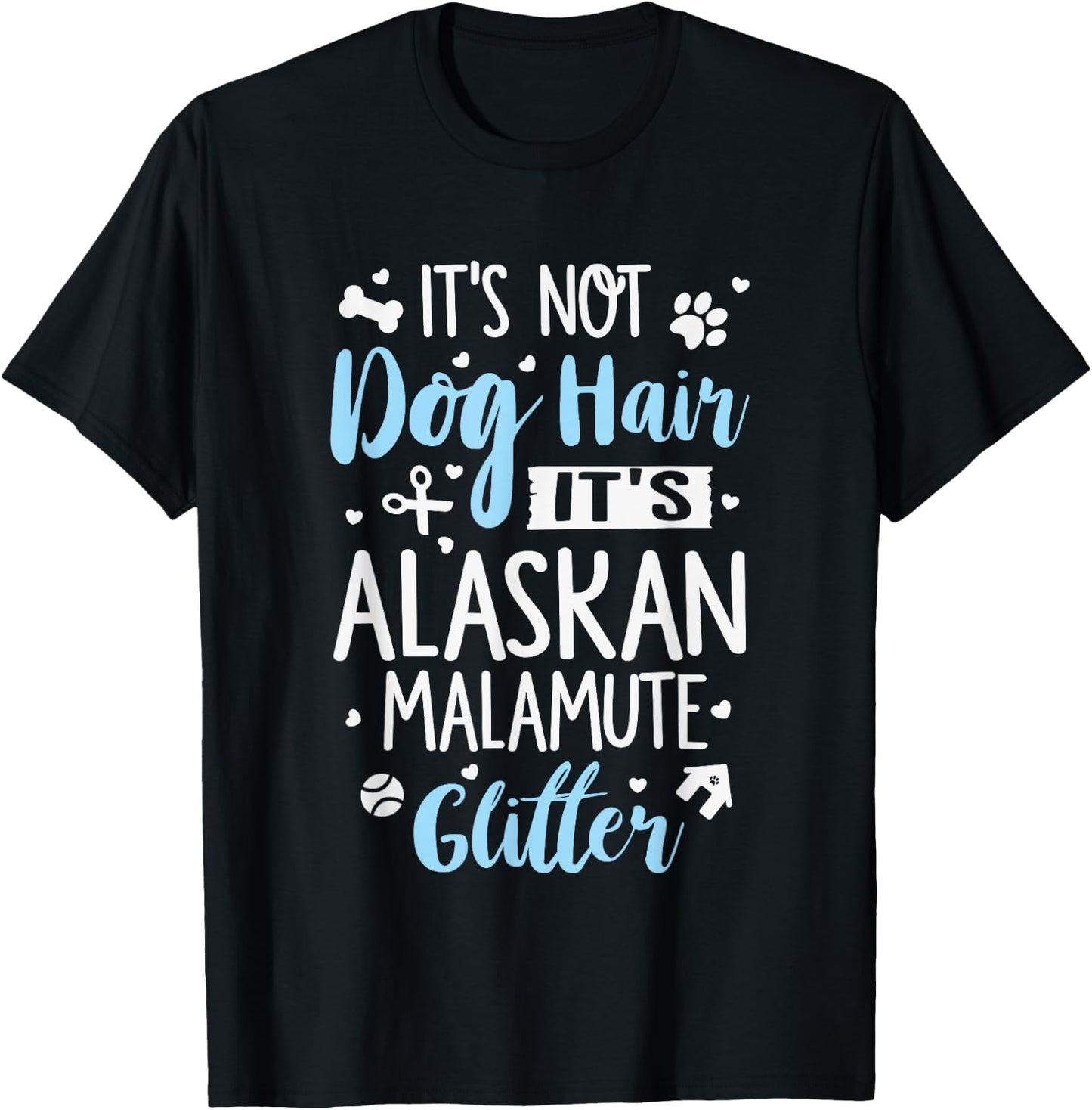 Alaskan Malamute Glitter - Funny Alaskan Malamute Shirt Gift T-Shirt - T-Shirt | Black