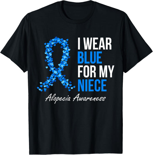 Alopecia Awareness I Wear Blue For My Niece Blue Ribbon T-Shirt - T-Shirt | Black