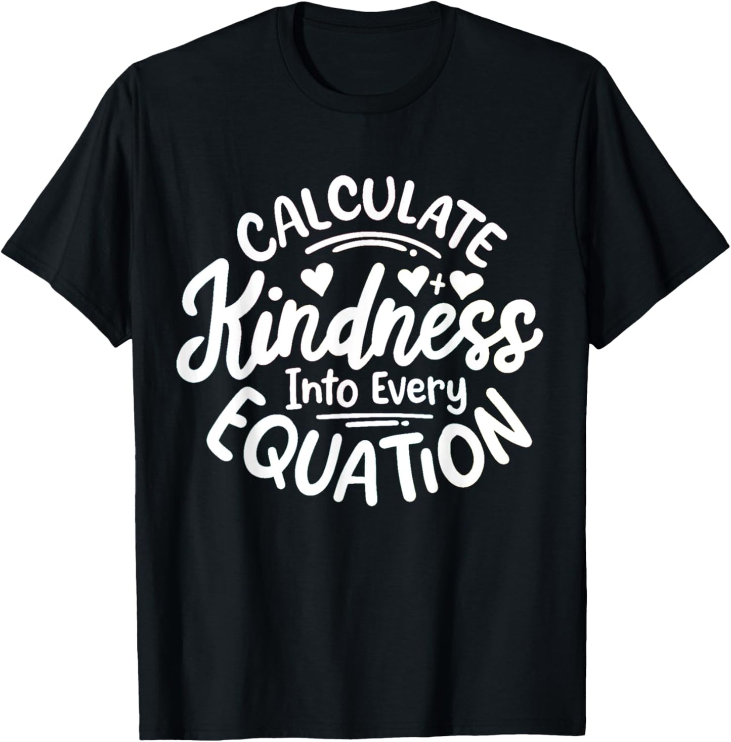 Unity Day Anti Bullying Calculate Kindness Math Teacher Kids T-Shirt - T-Shirt | Black
