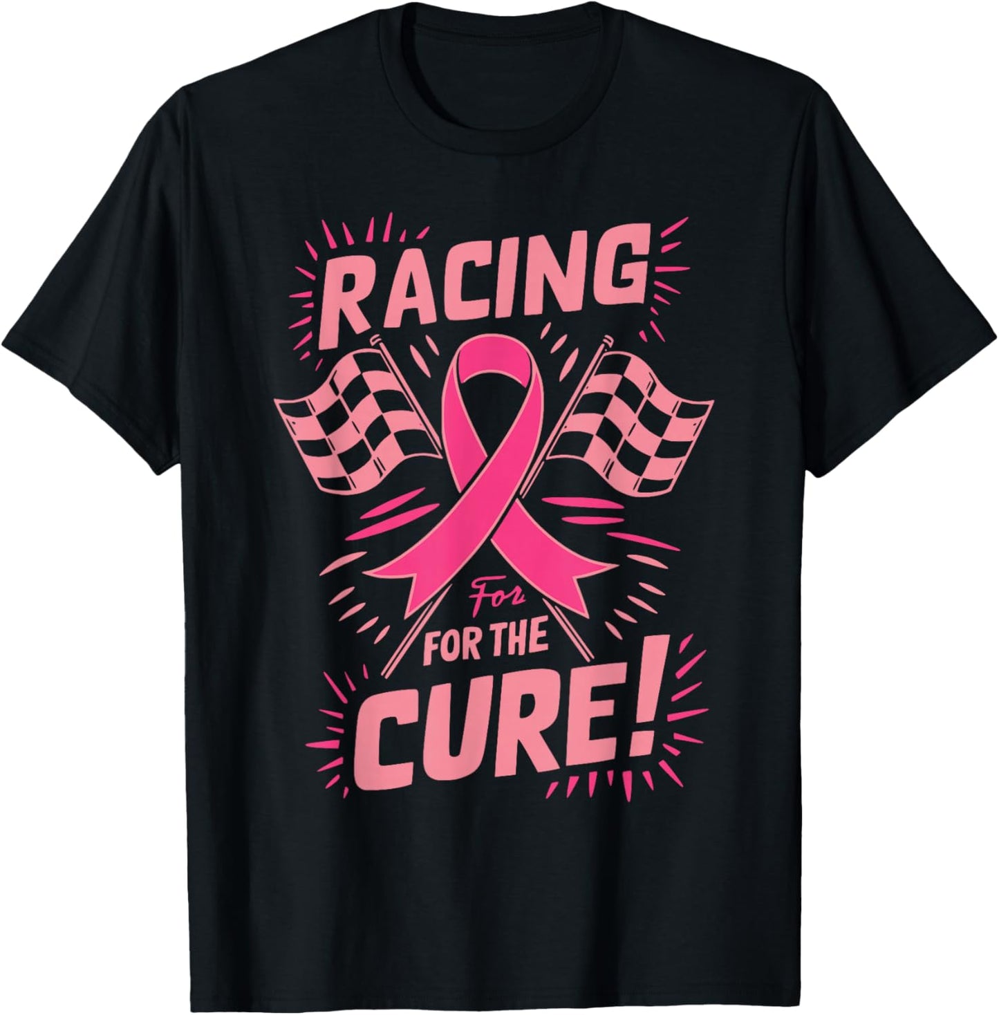 Pink Ribbon Breast Cancer Awareness Racing for the Cure T-Shirt - T-Shirt | Black
