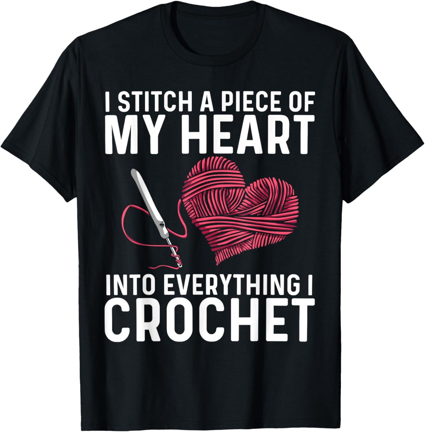 Funny Crochet Design Women Crocheting Crochet Lover T-Shirt - T-Shirt | Black