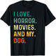 I Love Horror Movies And My Dog Retro Vintage Funny Gift T-Shirt - T-Shirt | Black