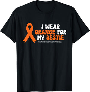 I Wear Orange For My Bestie Multiple Sclerosis Awareness MS , Small T-Shirt - T-Shirt | Black
