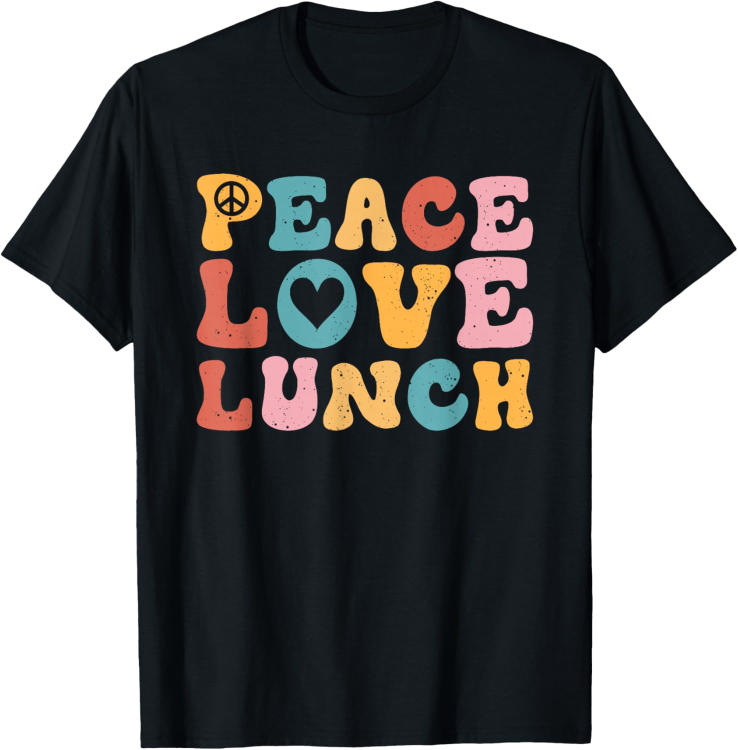 Peace Love Lunch Cafeteria Crew Funny Lunch Lady Life T-Shirt - T-Shirt | Black