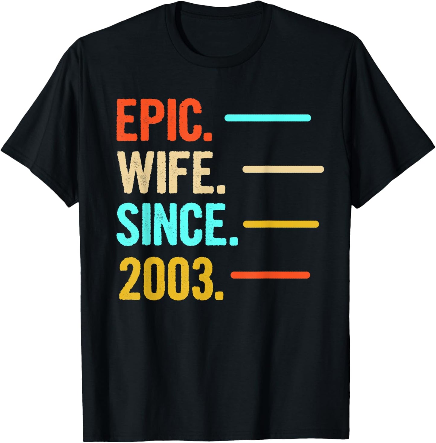 Epic Wife Since 2003 T-Shirt - T-Shirt | Black