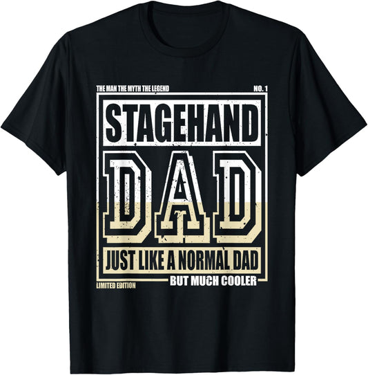 Like A Normal Dad Father Stagehand T-Shirt - T-Shirt | Black