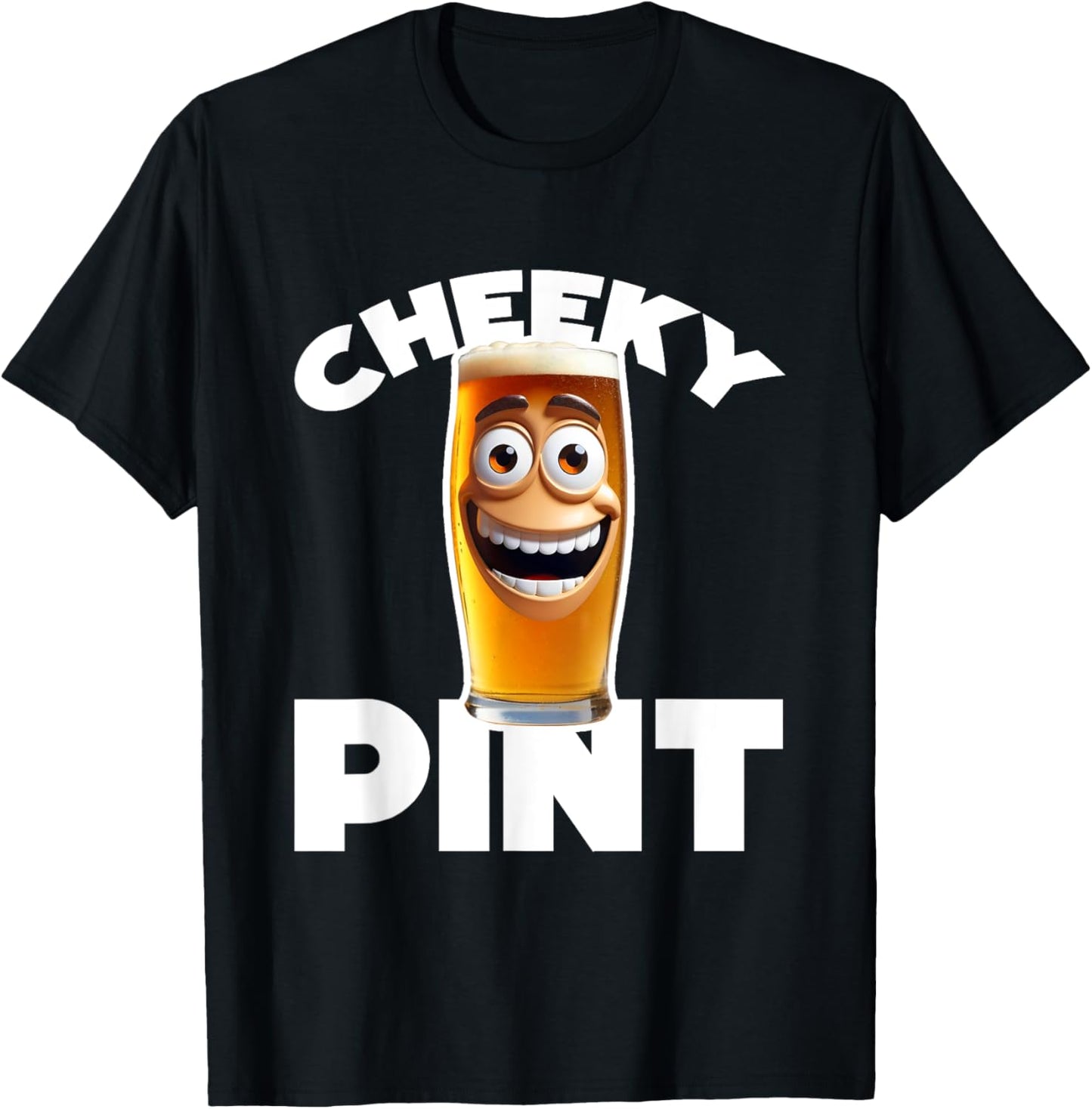 Cheeky pint funny beer drink English pub lager ale T-Shirt - T-Shirt | Black