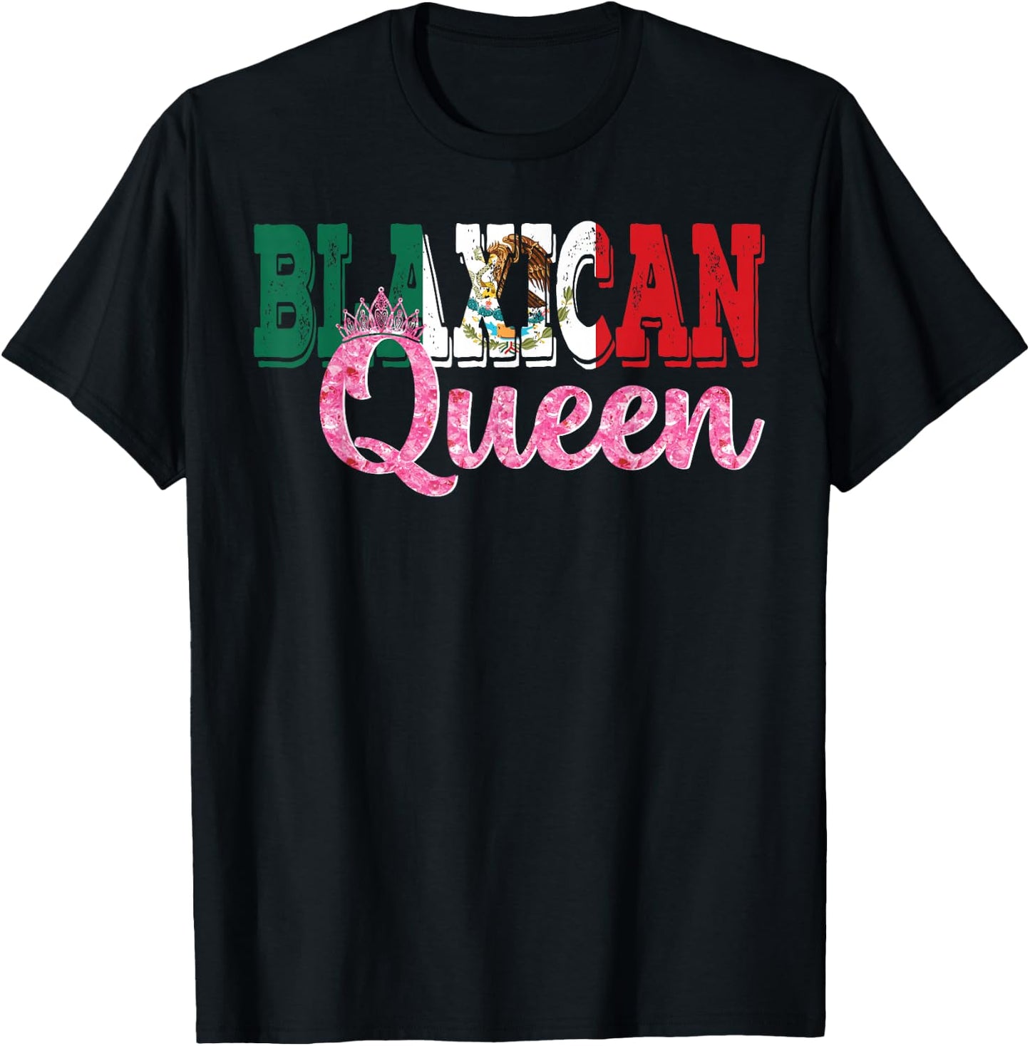 Blaxican Queen Half Black Half Mexicana Black History T-Shirt - T-Shirt | Black