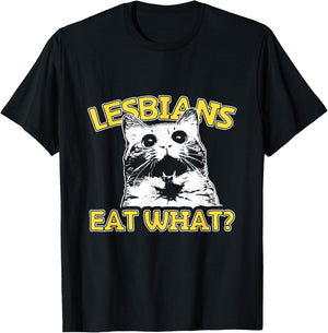 Funny Cat Lovers Lesbians Eat What? Gay Women's T-Shirt - T-Shirt | Black