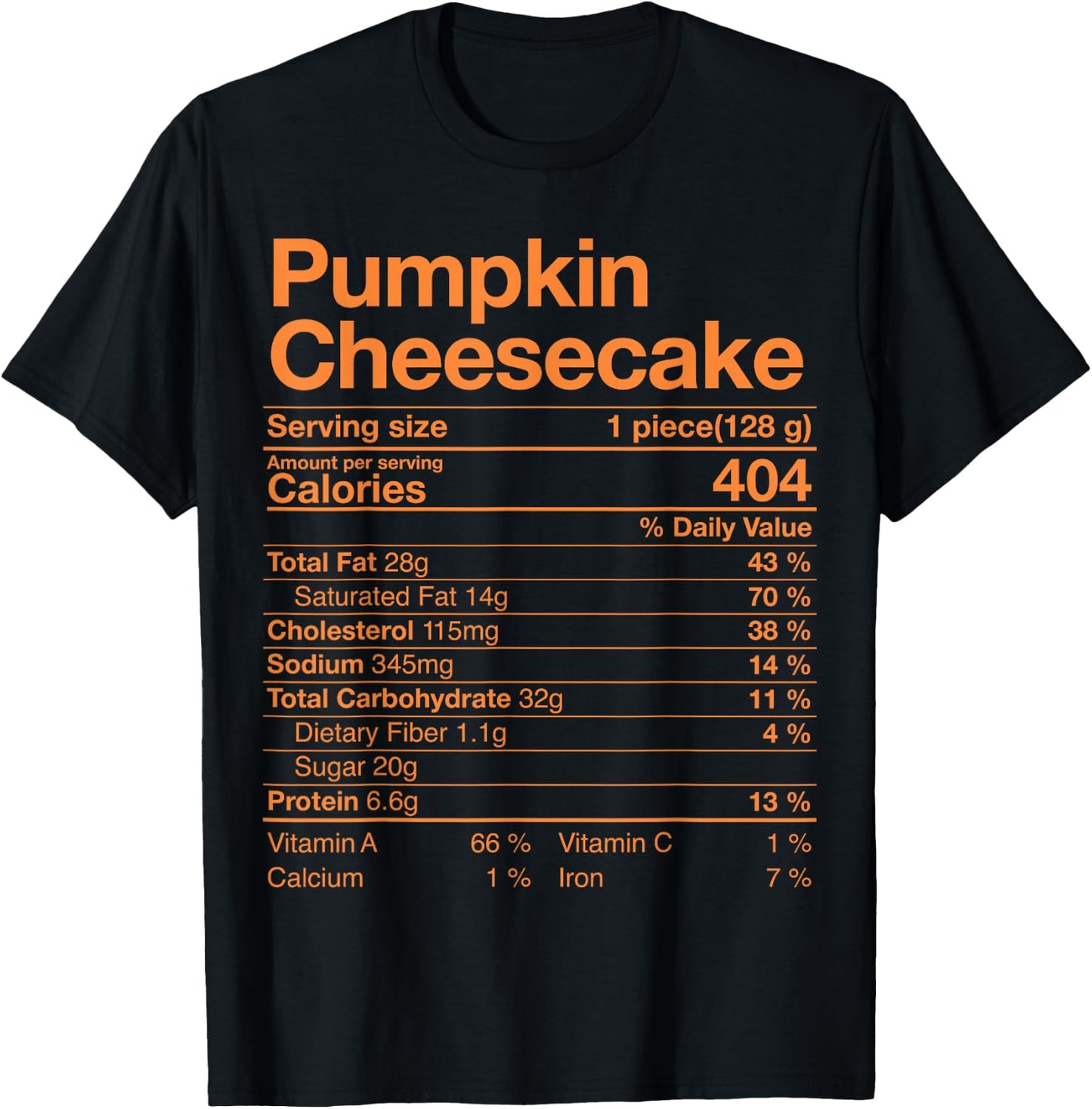 Pumpkin Cheesecake Nutrition Facts Thanksgiving Turkey Day T-Shirt - T-Shirt | Black