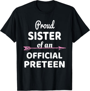 Proud Sister Of An Official Preteen 12th Birthday Party T-Shirt - T-Shirt | Black