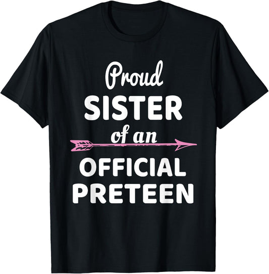 Proud Sister Of An Official Preteen 12th Birthday Party T-Shirt - T-Shirt | Black