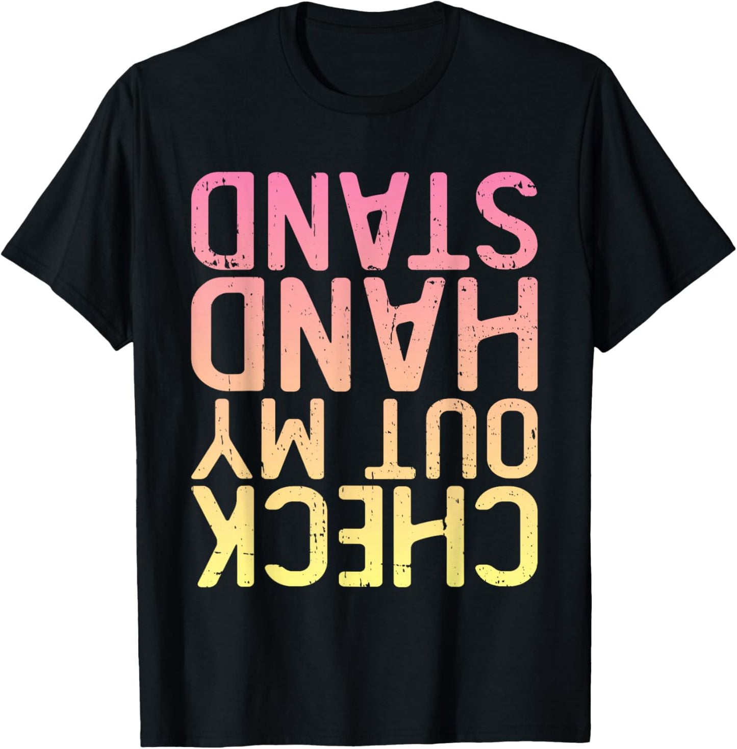 Funny Gymnastics - Check Out My Handstand T-Shirt - T-Shirt | Black