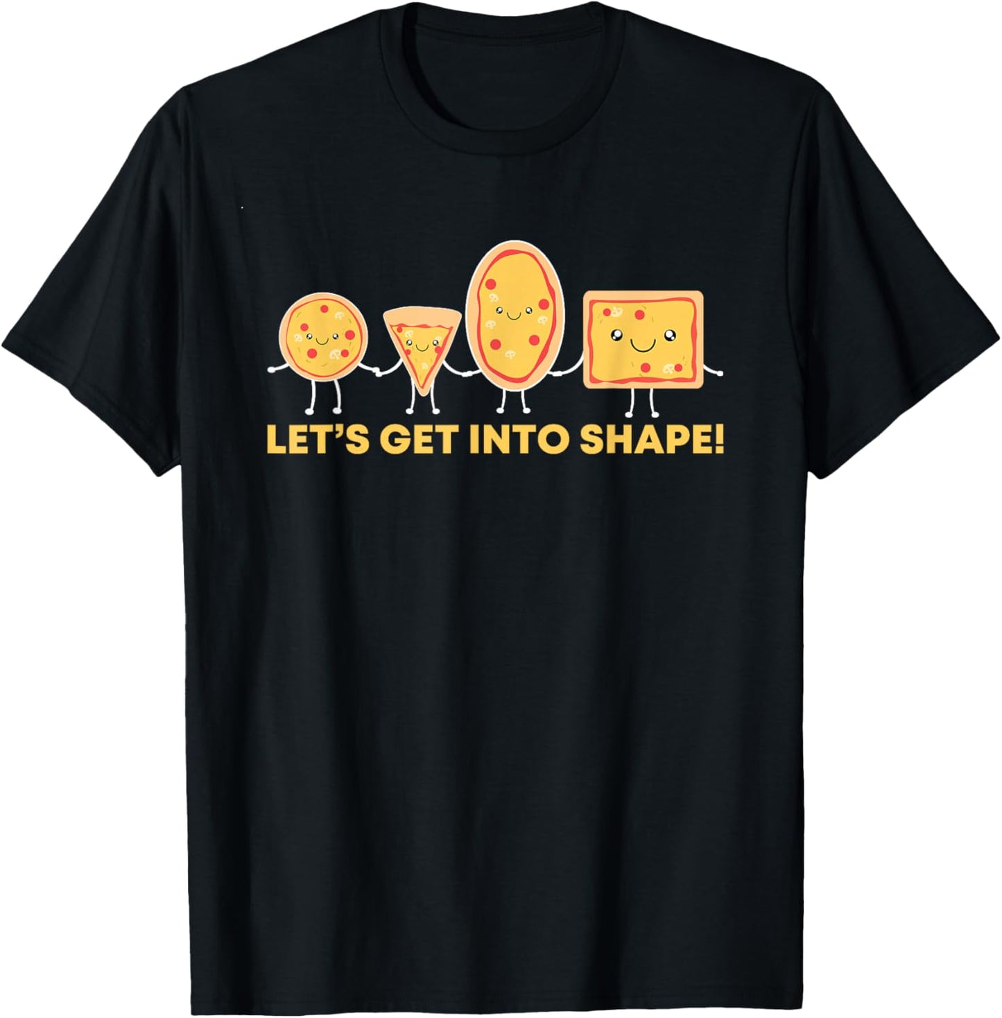 Let's Get Into Shape Fitness Pizza Workout Eating Pizza T-Shirt - T-Shirt | Black