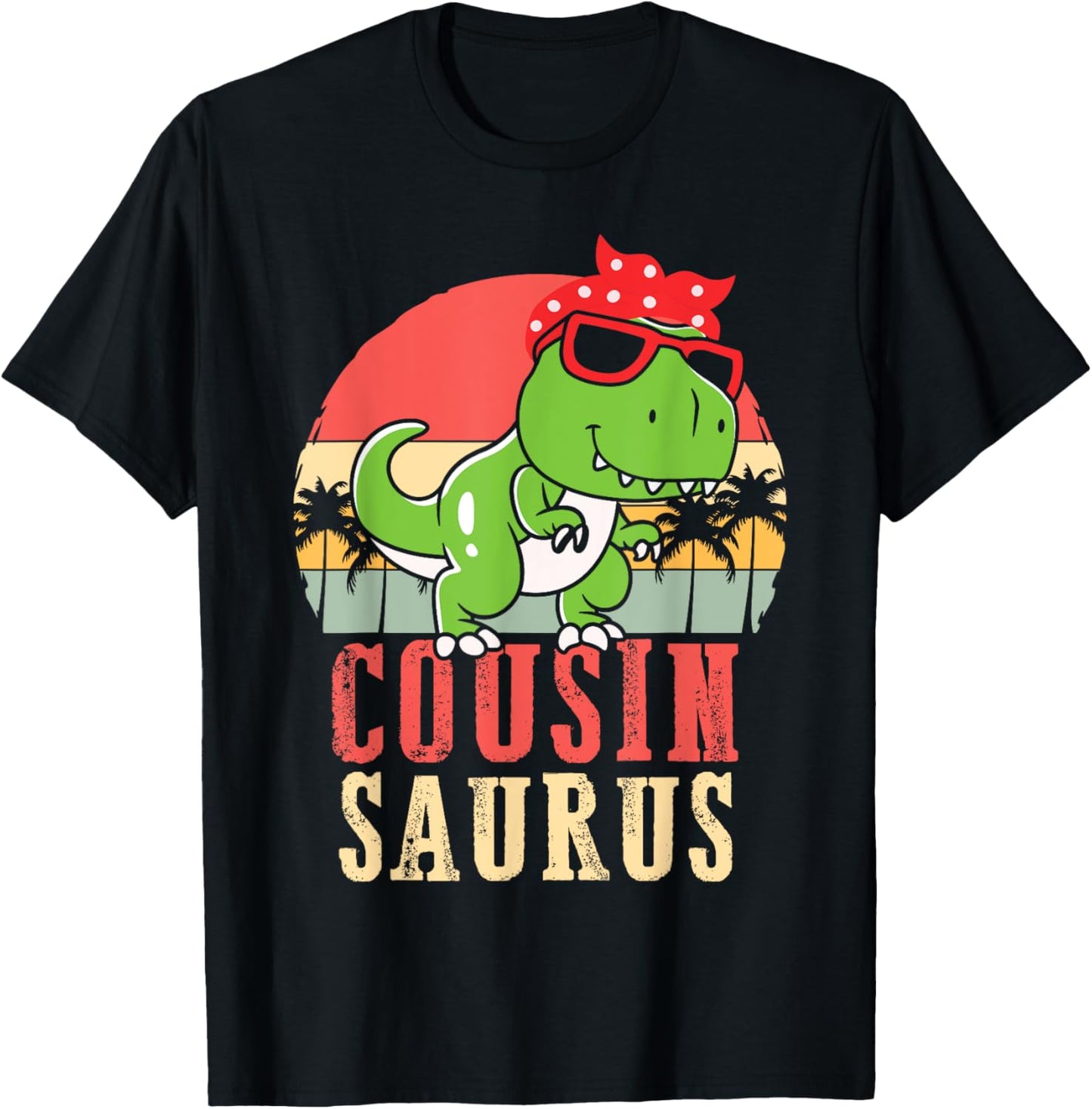 Cousinsaurus Funny Dinosaur Dino T-Rex Cousin Adults Kids T-Shirt - T-Shirt | Black
