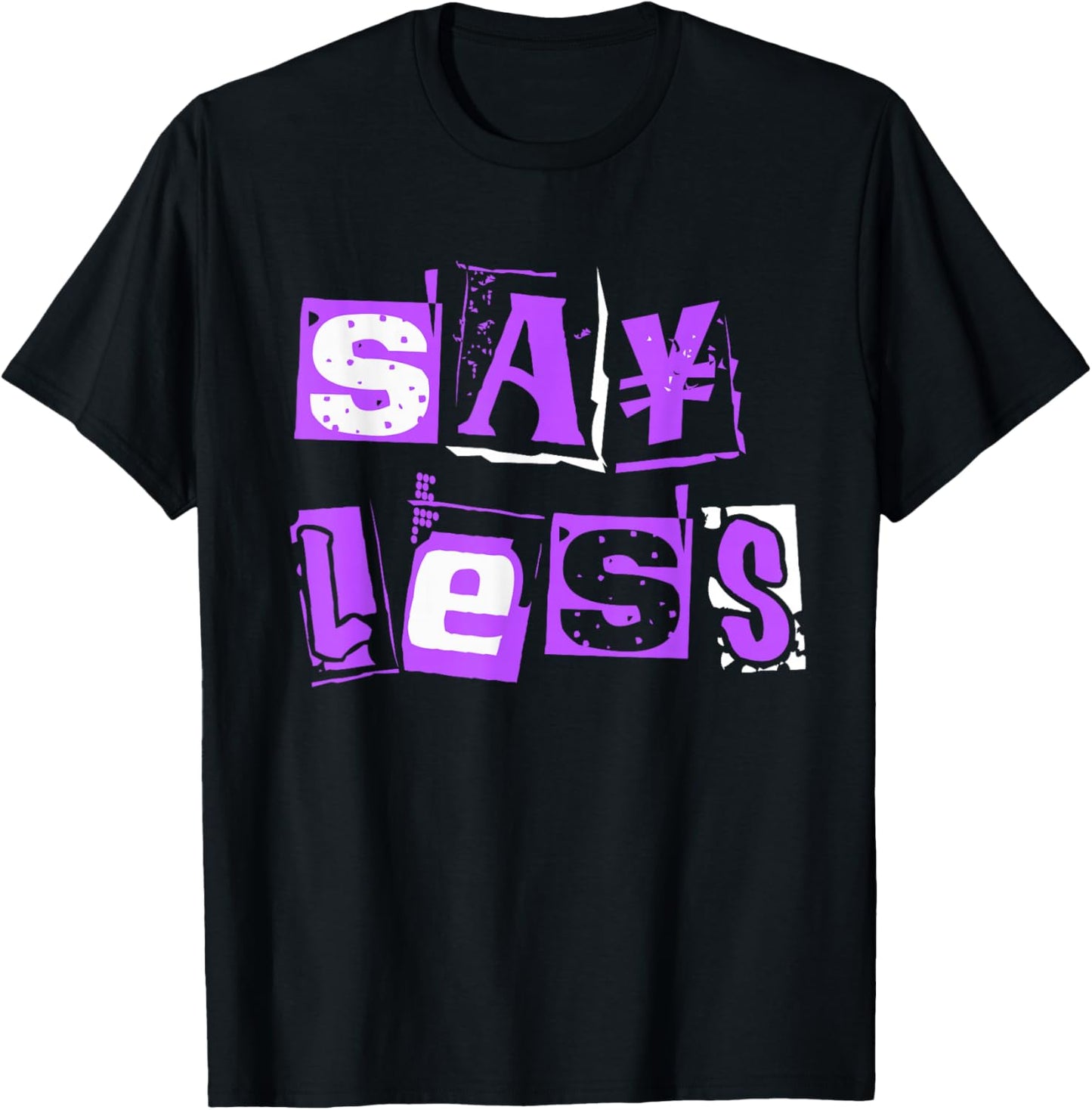 Purple Say Less Purple Color Graphic T-Shirt - T-Shirt | Black